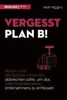 bokomslag Vergesst Plan B!