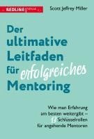bokomslag Der ultimative Leitfaden für erfolgreiches Mentoring