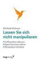 Eberhardt Hofmann - Lassen Sie sich nicht manipulieren!, Häftad