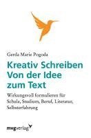 Gerda Marie Pogoda - Kreativ Schreiben von der Idee zum Text, Häftad