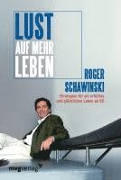 Roger Schawinski - Lust auf mehr Leben, Häftad