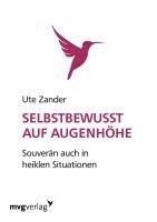 Ute Zander - Selbstbewusst auf Augenhöhe, Häftad