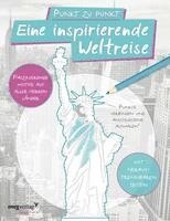 bokomslag Punkt zu Punkt: Eine inspirierende Weltreise: Malbuch für Erwachsene