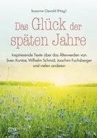 bokomslag Das Glück der späten Jahre