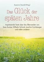 Das Glück der späten Jahre