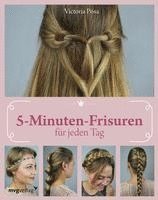 bokomslag 5-Minuten-Frisuren für jeden Tag