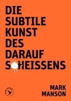 Mark Manson - Die subtile Kunst des Daraufscheißens, Häftad