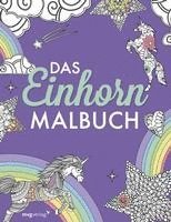 bokomslag Das Einhorn-Malbuch: Ausmalbuch für Kinder und Erwachsene