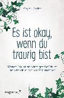 Es ist okay, wenn du traurig bist 1