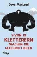 9 von 10 Kletterern machen die gleichen Fehler
