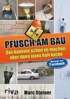 bokomslag Pfusch am Bau