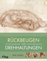 bokomslag Yoga-Anatomie 3D. Rückbeugen und Drehhaltungen