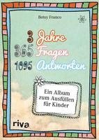 3 Jahre, 365 Fragen, 1095 Antworten 1