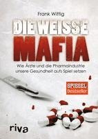 bokomslag Die weiße Mafia