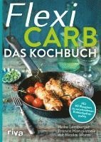 Heike Lemberger, Franca Mangiameli, Nicolai Worm - Flexi-Carb - Das Kochbuch, Häftad