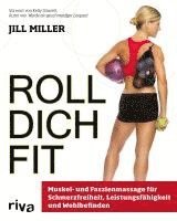 Jill Miller - Roll dich fit, Häftad