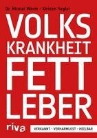 Nicolai Worm, Kirsten Segler - Volkskrankheit Fettleber, Häftad
