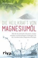 Die Heilkraft von Magnesiumöl 1