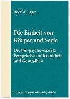 Die Einheit von Körper und Seele 1