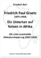 bokomslag Friedrich Paul Graetz (1875-1968). Ein Untertan auf Reisen in Afrika