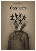 Nasser Zahedi - Über Ärzte, die Geschichten erzählten, keine waren, Verbrechen begingen, eine Revolution führten, Häftad