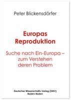 Peter Blickensdörfer - Europas Reproduktion, Häftad