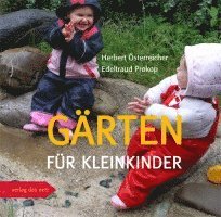 bokomslag Gärten für Kleinkinder