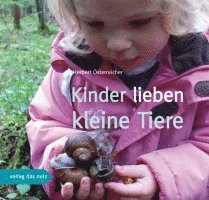 bokomslag Kinder lieben kleine Tiere