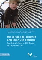 bokomslag Die Sprache der Jüngsten entdecken und begleiten