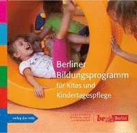 bokomslag Berliner Bildungsprogramm für Kitas und Kindertagespflege