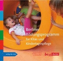 bokomslag Berliner Bildungsprogramm für Kitas und Kindertagespflege