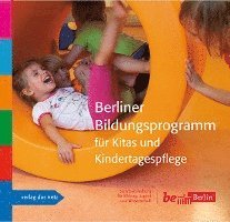 Berliner Bildungsprogramm für Kitas und Kindertagespflege 1