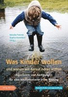 Valeska Pannier, Sophia Karwinkel - Was Kinder wollen und warum wir darauf hören sollten, Häftad