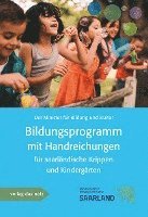 bokomslag Bildungsprogramm mit Handreichung für saarländische Krippen und Kindergärten
