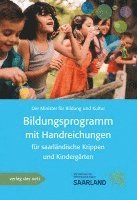 bokomslag Bildungsprogramm mit Handreichung für saarländische Krippen und Kindergärten