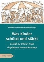 bokomslag Was Kinder schützt und stärkt