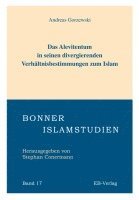 bokomslag Das Alevitentum in seinen divergierenden Verhältnisbestimmungen zum Islam