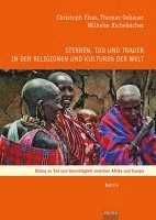 bokomslag Sterben, Tod und Trauer in den Religionen und Kulturen der Welt