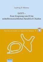 bokomslag Band 1: GOTT - Zum Ursprung von El im mittelbronzezeitlichen Serabit el Chadim
