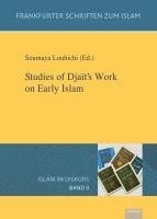bokomslag Band 9: Studies of Djaït's Work on Early Islam