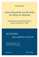 bokomslag Gottes Herrschaft und die Rolle der da'iya im Diesseits
