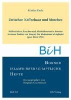 Kristina Kadic - Zwischen Kaffeehaus und Moschee, Häftad