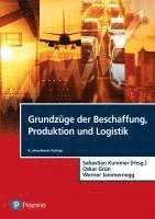 bokomslag Grundzüge der Beschaffung, Produktion und Logistik