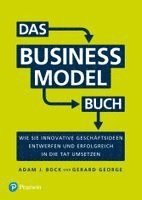 Adam J. Bock, Gerard George - Das Business Model Buch, Häftad
