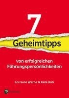 7 Geheimtipps von Führungspersönlichkeiten