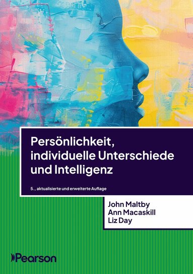 John Maltby, Liz Day, Ann Macaskill - Differentielle Psychologie, Persönlichkeit und Intelligenz, Häftad