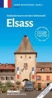 Ralf Gréus - Entdeckertouren mit dem Wohnmobil Elsass, Häftad