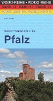 Ralf Gréus, WOMO-Verlag - Mit dem Wohnmobil in die Pfalz, Häftad