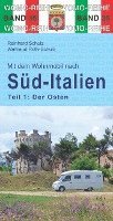Reinhard Schulz, Waltraud Roth-Schulz, WOMO Verlag - Mit dem Wohnmobil  nach Süd-Italien. Teil 1: Der Osten, Häftad