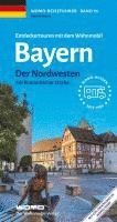 bokomslag Entdeckertouren mit dem Wohnmobil Bayern Nordwesten